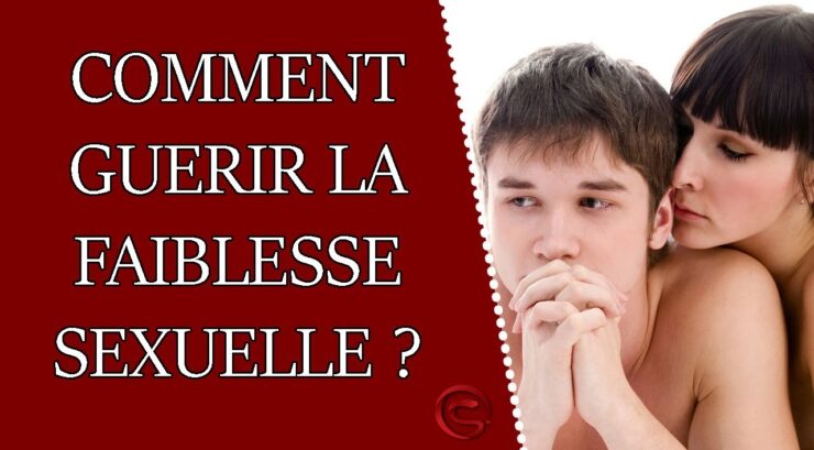 Comment finir avec l'éjaculation précoce, l'impuissance sexuelle et la faiblesse sexuelle